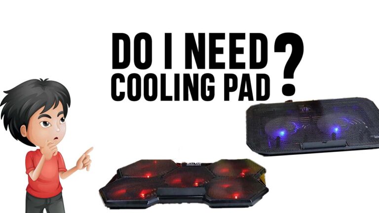 do-i-need-cooling-pad-for-laptop